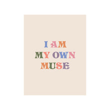 Cargar imagen en el visor de la galería, Print I am my own muse
